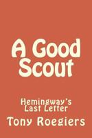 A Good Scout 1975752384 Book Cover