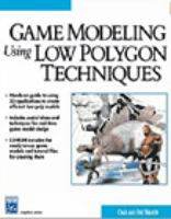 Game Modeling Using Low Polygon Techniques (Charles River Media Graphics) 1584500557 Book Cover