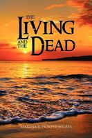 The Living and the Dead 145000685X Book Cover