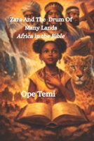 Zara And the Drum of Many Lands: Africa in the Bible B0H33R4DSZ Book Cover