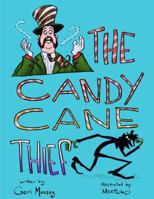 The Candy Cane Thief 1329603044 Book Cover