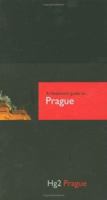 Hedonist's Guide To Prague 2nd Edition (Hedonist's Guide) 190542809X Book Cover