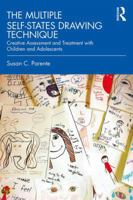 The Multiple Self-States Drawing Technique: Creative Assessment and Treatment with Children and Adolescents 1138574376 Book Cover