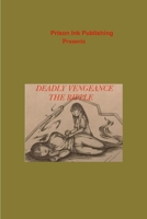 Deadly Vengeance "The Ripple" 1794870407 Book Cover