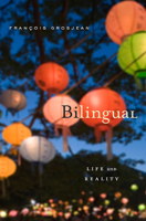 Bilingual: Life and Reality 0674048873 Book Cover