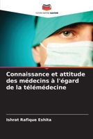 Connaissance et attitude des médecins à l'égard de la télémédecine (French Edition) 6207491785 Book Cover