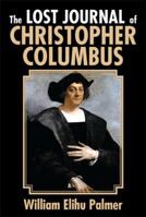 The Lost Journal of Christopher Columbus 1493112619 Book Cover