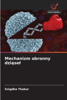 Mechanizm obronny dziasel (Polish Edition) 6208556627 Book Cover
