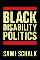 Black Disability Politics 147802500X Book Cover