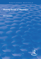 Making Sense of MacIntyre 1138324418 Book Cover