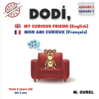 DODI, mon ami curieux: EPISODE 1 Français/English B0BQ9CP4SZ Book Cover
