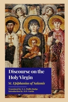 Discourse on the Holy Virgin B0FH17XPZV Book Cover