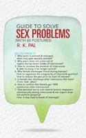 Guide to Solve Sex Problems 1482816024 Book Cover