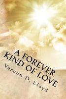 A Forever Kind of Love 1544155891 Book Cover