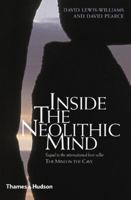 Inside the Neolithic Mind: Consciousness, Cosmos, and the Realm of the Gods 0500294410 Book Cover