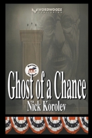 Ghost of a Chance B0C8C3SZZR Book Cover