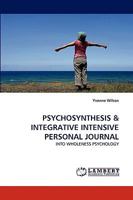 PSYCHOSYNTHESIS: INTO WHOLENESS PSYCHOLOGY 3838339924 Book Cover