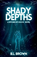Shady Depths B0BZK1KG6K Book Cover