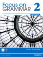 Focus on Grammar 2 [with Workbook] 0132861801 Book Cover