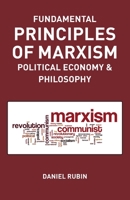 Fundamental Prnciples of Marxism: political economy and philosophy 0717808645 Book Cover