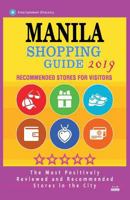 Manila Shopping Guide 2019: Best Rated Stores in Manila, Philippines - Stores Recommended for Visitors, (Shopping Guide 2019) 1724427598 Book Cover