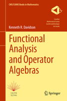 Functional Analysis and Operator Algebras 3031636643 Book Cover