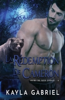 La Rédemption de Cameron (Ours de Red Lodge) (French Edition) 1795918098 Book Cover