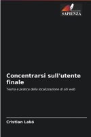 Concentrarsi sull'utente finale 6203978124 Book Cover