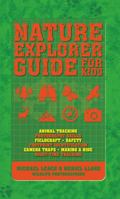 Nature Explorer Guide for Kids 1784936138 Book Cover