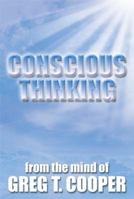 Conscious Thinking 1493107577 Book Cover