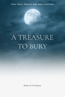 A TREASURE TO BURY: A twisting tale of murder, revenge and justice! B0915V5PZN Book Cover