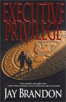 Executive Privilege (Chris Sinclair) 0812575458 Book Cover