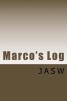 Marco's Log 1727554043 Book Cover
