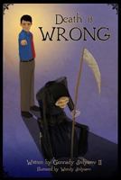 Smert' Nepravil'na! (Death Is Wrong - Russian Edition) 0615932045 Book Cover