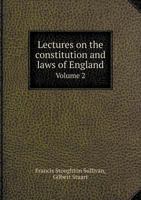 Lectures on the Constitution and Laws of England Volume 2 5518845871 Book Cover