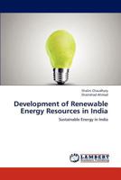 Development of Renewable Energy Resources in India: Sustainable Energy in India 3843380678 Book Cover