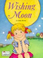 Wishing Moon (Picture Ladybirds) 0721496385 Book Cover