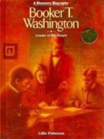 Booker T. Washington: Leader of His People (Discovery Biography) 0791014274 Book Cover