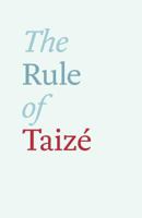 The Rule of Taize 0281068291 Book Cover