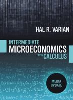 Intermediate Microeconomics with Calculus: A Modern Approach, International Student Edition 0393123987 Book Cover