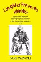 Laughter Prevents Wrinkles 0741419920 Book Cover