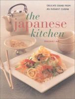 The Japanese Kitchen: Delicate Flavored Recipes from an Elegant Cuisine (Contemporary Kitchen) 0754803074 Book Cover