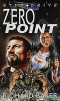 Zero Point (Star Drive (Novels)) 0786913673 Book Cover