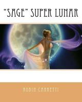"SAGE" Super Lunar 1541212371 Book Cover