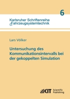 Untersuchung des Kommunikationsintervalls bei der Gekoppelten Simulation 386644611X Book Cover