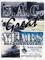 S.A.C. Great Years 1425107028 Book Cover