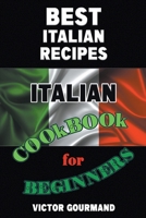Best Italian Recipes: Italian Cookbook for Beginners B0BY3SVGS1 Book Cover