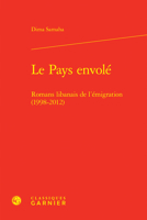 Le Pays Envole: Romans Libanais de l'Emigration (1998-2012) 2406148726 Book Cover