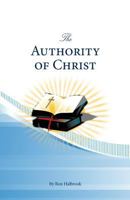The Authority of Christ 1584273399 Book Cover