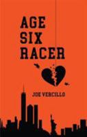 Age Six Racer 1948223015 Book Cover
